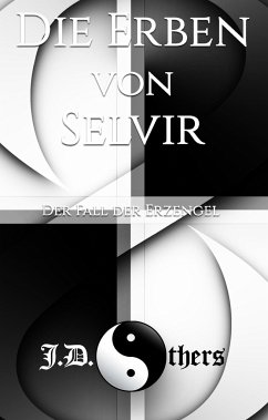 Die Erben von Selvir - Others, J. D.