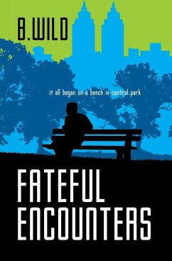 Fateful Encounters - Wild, B.