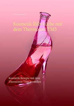 Kosmetik Rührküche mit dem Thermomix TM5 - Lossermann, Viola