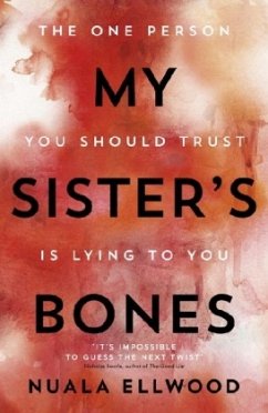 My Sister's Bones - Ellwood, Nuala