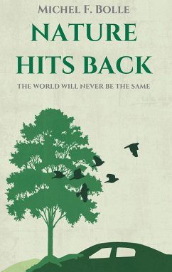 NATURE HITS BACK - Bolle, Michel F.