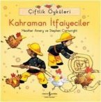 Ciftlik Öyküleri Kahraman Itfaiyeciler