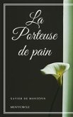 La Porteuse de pain (eBook, ePUB)