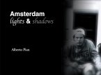 Amsterdam. Lights & Shadows (fixed-layout eBook, ePUB)