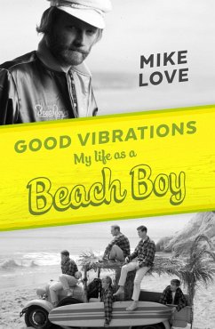 Good Vibrations (eBook, ePUB) - Love, Mike