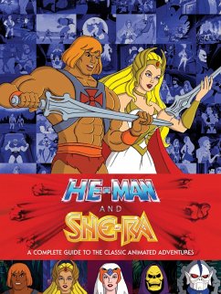 He-Man and She-Ra: A Complete Guide to the Classic Animated Adventures (eBook, ePUB) - Various
