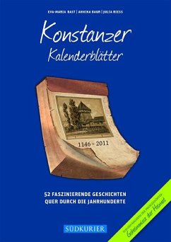 Konstanzer Kalenderblätter - Baur, Annina;Riess, Julia;Bast, Eva-Maria