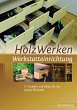 HolzWerken Werkstatteinrichtung - Bild 1
