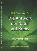 Rick Simpson Öl - Die Antwort der Natur auf Krebs