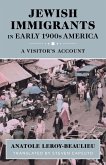 Jewish Immigrants in Early 1900s America: A Visitor's Account (eBook, ePUB)