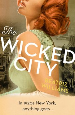 The Wicked City (eBook, ePUB) - Williams, Beatriz