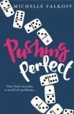 Pushing Perfect (eBook, ePUB)