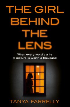 The Girl Behind the Lens (eBook, ePUB) - Farrelly, Tanya