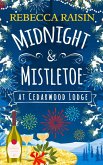 Midnight and Mistletoe at Cedarwood Lodge (eBook, ePUB)