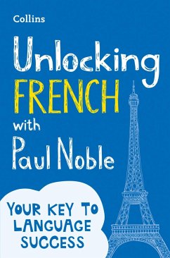 Unlocking French with Paul Noble (eBook, ePUB) - Noble, Paul