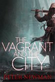 The Vagrant and the City (eBook, ePUB)