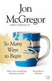 So Many Ways to Begin (eBook, ePUB)