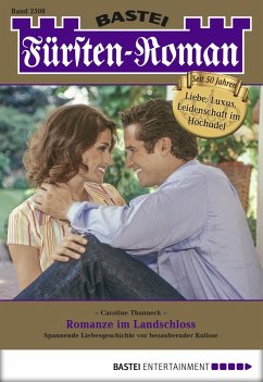 Romanze im Landschloss / Fürsten-Roman Bd.2508 (eBook, ePUB) - Thanneck, Caroline