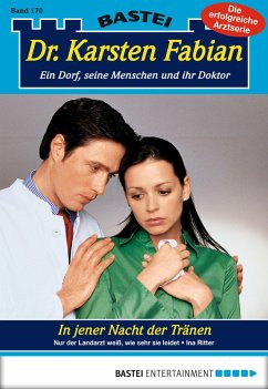 In jener Nacht der Tränen / Dr. Karsten Fabian Bd.170 (eBook, ePUB) - Ritter, Ina