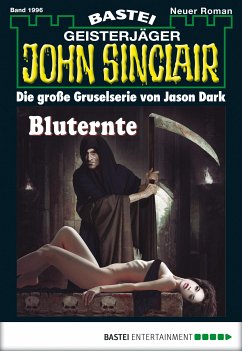 Bluternte / John Sinclair Bd.1996 (eBook, ePUB) - Dark, Jason