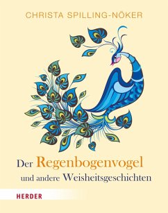 Der Regenbogenvogel (eBook, ePUB) - Spilling-Nöker, Christa