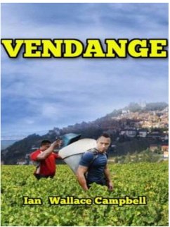 Vendange1 (Short Stories, #1) (eBook, ePUB) - Campbell, Ian