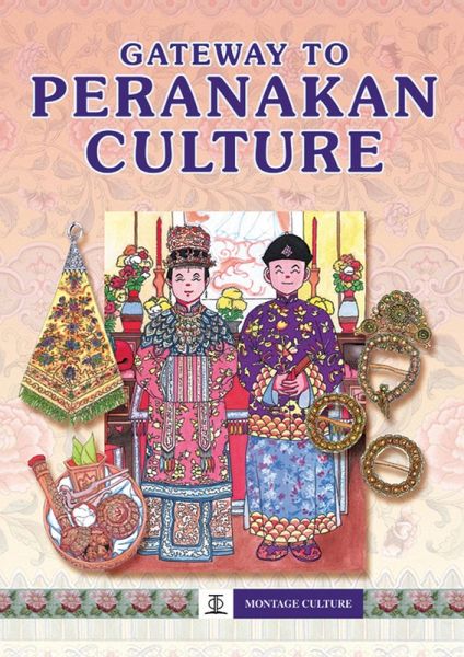 Gateway to Peranakan Culture (Montage Culture) (eBook, ePUB)