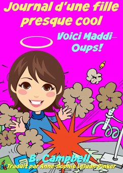 Cover Journal d'une fille presque cool Voici Maddi Oups! (eBook, ePUB)