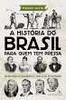 A história do Brasil para quem tem... - Bild 1