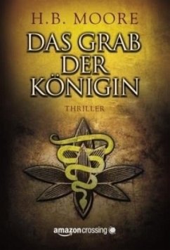 Das Grab der Königin - Moore, H. B.