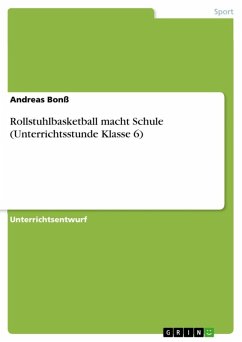 Unterrichtsbesuch Rollstuhlbasketball Wahrnehmung (eBook, ePUB) - Bonß, Andreas