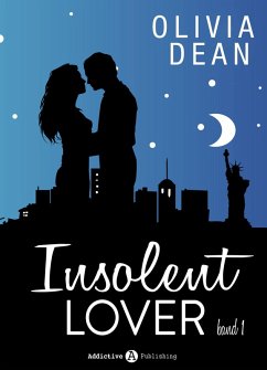 Insolent Lover - Kostenlose Kapitel (eBook, ePUB) - Dean, Olivia