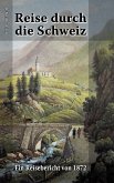 Reise durch die Schweiz (eBook, ePUB)