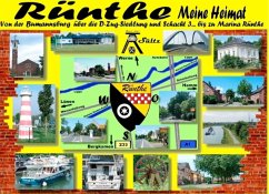 Rünthe - meine Heimat - von der Bumannsburg über die D-Zug-Siedlung und Schacht 3 bis zu Marina Rünthe (eBook, ePUB) - Sültz, Renate; Sültz, Uwe H.