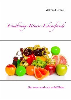Ernährung-Fitness-Lebensfreude (eBook, ePUB)