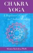 Chakra Yoga: A Beginner's Guide to... - Bild 1
