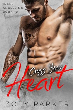 Cover Cross Your Heart (Inked Angels MC, #10) (eBook, ePUB)