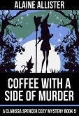 Coffee With a Side of Murder (A Clarissa Spencer Cozy Mystery, #5) (eBook, ePUB)
