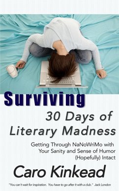 Surviving 30 Days of Literary Madness (eBook, ePUB) - Kinkead, Caro