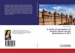 A study of perception of tourists about tourist destinations in M.P