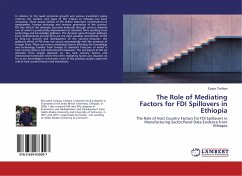 The Role of Mediating Factors for FDI Spillovers in Ethiopia