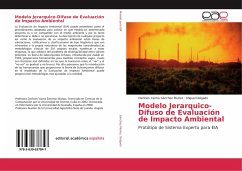 Modelo Jerarquico-Difuso de Evaluación de Impacto Ambiental - Sánchez Muñoz, Darlines Yaima;Delgado, Miguel