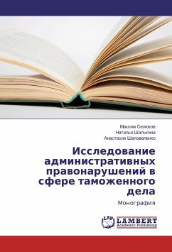 Issledovanie administrativnyh pravonarushenij v sfere tamozhennogo dela - Seljukov, Maxim;Shapovalenko, Anastasiya