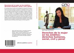 Derechos de la mujer en los ámbitos: derechos humanos, social, civil y penal - Garza Guerra, María Taide