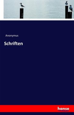 Schriften - Anonym