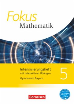 Fokus Mathematik - Bayern - Ausgabe 2017 - 5. Jahrgangsstufe / Fokus Mathematik, Gymnasium Bayern 2017