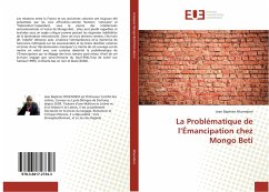 La Problématique de l¿Émancipation chez Mongo Beti - Ntuendem, Jean Baptiste
