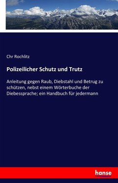 Polizeilicher Schutz und Trutz