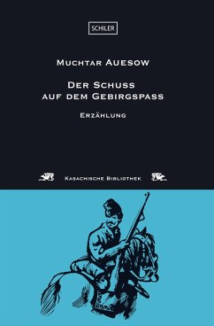 Der Schuss auf dem Gebirgspass (eBook, ePUB) - Auesow, Muchtar