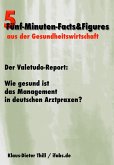 Der Valetudo-Report: Wie gesund ist das Management in deutschen Arztpraxen? (eBook, ePUB)